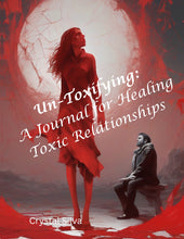 Load image into Gallery viewer, A Journal for Healing Toxic Relationships
