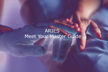Load image into Gallery viewer, Aries Meet Your Master Guide Tarot Reading
