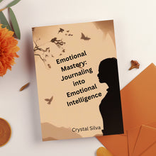 Load image into Gallery viewer, Emotional Mastery: Journaling into Emotional Intelligence
