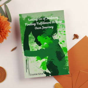 Letting Go of Jealousy: Finding Fulfillment in Your Own Journey