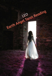 Leo Earth Angel Tarot Reading