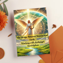 Load image into Gallery viewer, The Bridge Between Heaven and Earth: Working with Archangel Sandalphon
