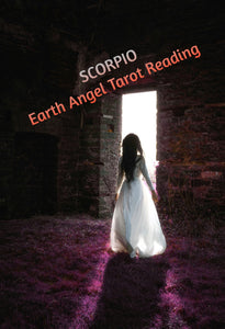 Scorpio Earth Angel Tarot Reading