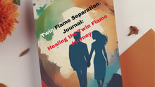 Load and play video in Gallery viewer, Twin Flame Separation Journal: Healing the Twin Flame Journey
