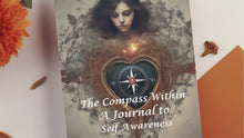 Load and play video in Gallery viewer, The Compass Within: A Guide to Self-Awareness
